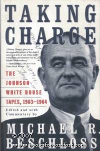 Taking Charge: The Johnson White House Tapes, 1963-1964