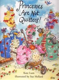 Princesses are Not Quitters