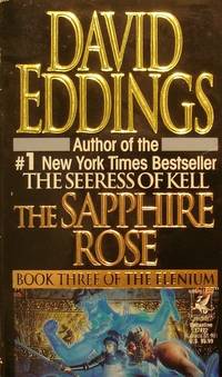 The Sapphire Rose  (The Elenium) by Eddings, David - 1993