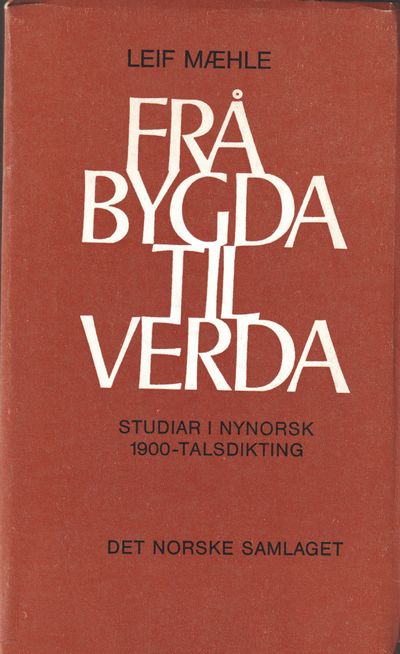 Frå bygda til verda. Studiar i nynorsk…