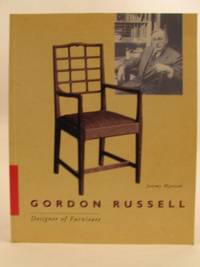 Gordon Russell: Designer of Furniture 1892-1992 by Myerson, Jeremy