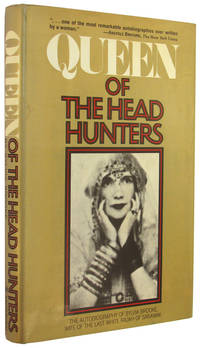 Queen of the Head Hunters: The Autobiography of H. H. the Hon. Sylvia Lady Brooke, Ranee of Sarawak. by Sylvia Lady Brooke - 1972.