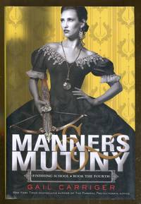 image of Manners_Mutiny: Finishing School-Book the Fourth