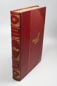 Flying Dutchman The Life of Anthony Fokker by Bruce Anthony H.G. & GOULD - 1931 - from Rare Aviation Books Pty Ltd (SKU: 50)