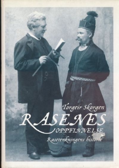 Rasenes oppfinnelse. Rasetenkningens historie