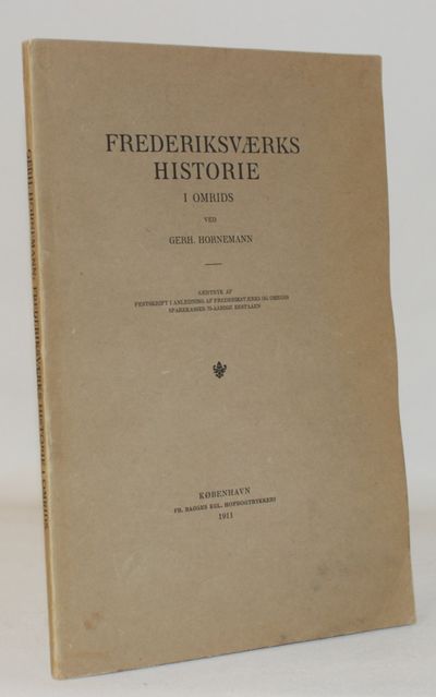 Frederiksværks Historie i Omrids.