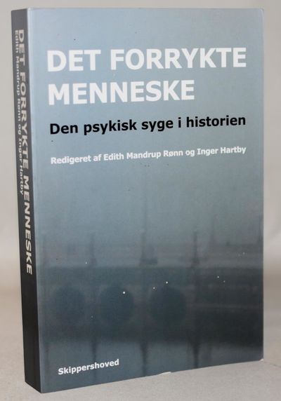Det forrykte menneske - Den psykisk syge i…