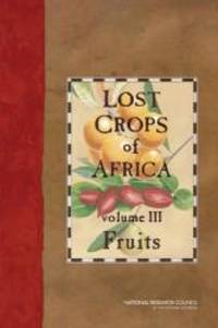 image of Lost Crops of Africa: Volume III: Fruits (Lost Crops of Africa Vol. I)