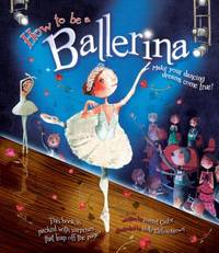 How to Be a Ballerina