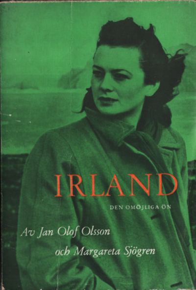 IRLAND, DEN OMÖJLIGA ÖN.