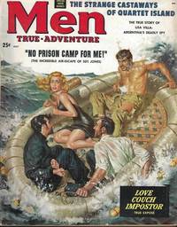 MEN True Adventure: July 1958 by Men (Cyrus W. Bell; Gene Channing; Charles Boswell; Kermit Jaediker & Alfred Abelli; Pat Michaels; Ian Mackersey; Charles [Richard] Matheson; Carl Sherman) - 1958