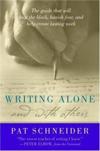 Writing Alone and with Others de Schneider, Pat - 2003