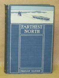 Farthest North by Nansen, Fridtjof - 1899