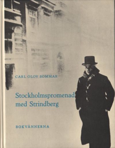 STOCKHOLMSPROMENAD MED STRINDBERG.