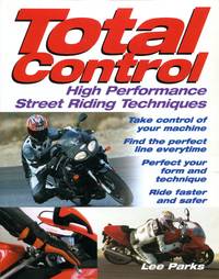 image of Total Control: High Performance Street Riding Techniques