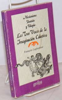 image of Las Voces de la Imaginación Colectiva: Mesianismo, posesión y utopía
