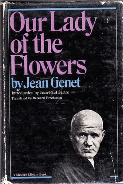 jean genet our lady of the flowers pdf our lady of the flowers by jean genet first edition jean genet our lady of the flowers pdf our lady of the flowers by jean genet first edition