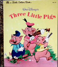 A Little Golden Book WALT DISNEY&#039;S Three Little Pigs by ADAPTED BY MILT BANTA AND AL DEMPSTER - 1953,1948