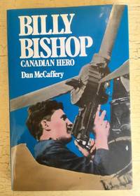 Billy Bishop: Canadian Hero