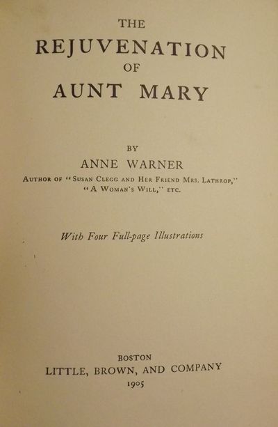 THE REJUVENATION OF AUNT MARY