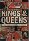 Kings & Queens - The Essential Reference Guide To The Monarchs Of Great Britain & Ireland