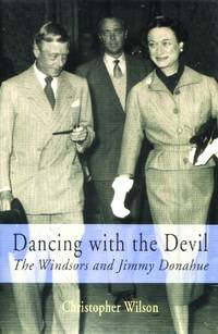 Dancing with the Devil, The Windsors and Jimmy Donahue