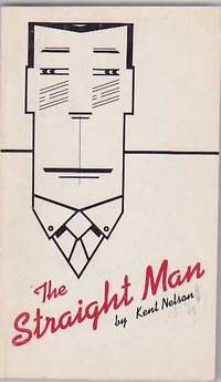 The Straight Man by NELSON, Kent - 1978