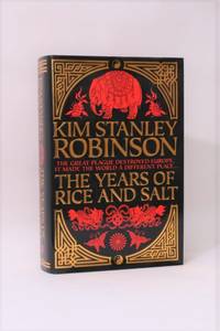 The Years of Rice and Salt by Kim Stanley Robinson - 2002