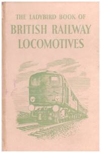 BRITISH RAILWAY LOCOMOTIVES by JOINER, D L - 1958