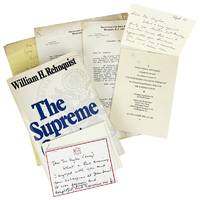 The Supreme Court: How It Was, How It Is [with] A small cache of notes and letters related to the book's release [including two TLS from Rehnquist, signed cards from Nan Rehnquist; signed card from Mary Ann Stewart; TLS from Lewis Powell, invite list, and manuscript remarks from William Morrow Chief Larry Hughes]