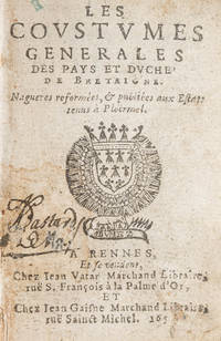 Les Coustumes Generales des Pays et Duche de Bretagne, 3 Parts, 1651