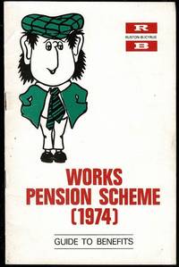 image of The Ruston-Bucyrus Works Pension Scheme (1974): Guide to Benefits