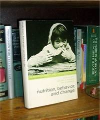 Nutrition, Behavior, and Change