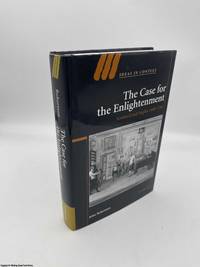 The Case for The Enlightenment Scotland and Naples 1680&acirc;1760