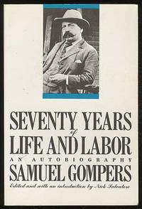 cover of Seventy Years of Life and Labor: An Autobiography
