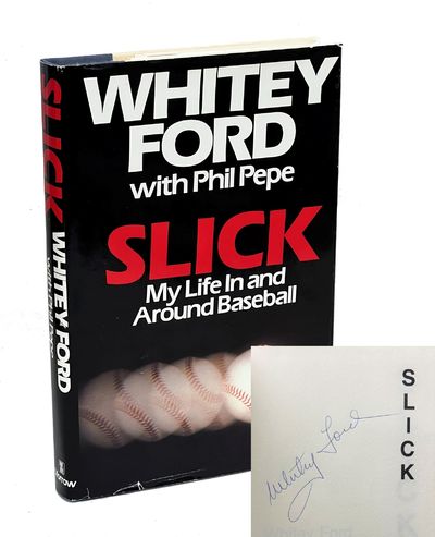 Slick: My Life In and Around Baseball.