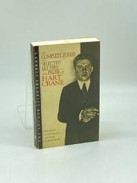 Complete Poems and Selected Letters and Prose of Hart Crane