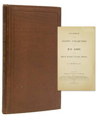 image of Catalogue of the Selous Collection of Big Game in the British Museum (Natural History)