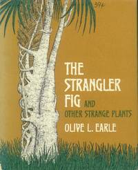 image of The Strangler Fig and Other Strange Plants