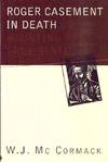 Roger Casement in Death: Or, Haunting the Free State