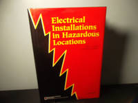 Electrical Installations in Hazardous Locations: .