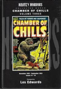 CHAMBER OF CHILLS Collected Works Volume Three (3), FNovember, Nov. 1952 - September, Sept. 1953, Issues 14-19