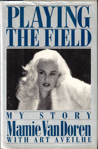 cover of Playing the Field: My Story