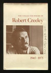 The Collected Poems of Robert Creeley, 1945-1975 [*SIGNED*]