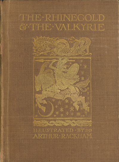 The Rhinegold. With illustrations by Arthur…