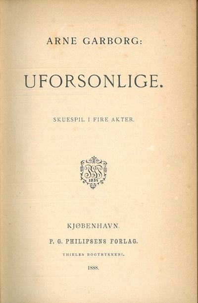Uforsonlige. Skuespil i fire akter.