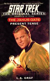 PRESENT TENSE The Janus Gate Book One of Three