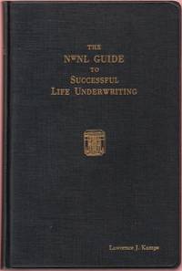 The NwNL Guide to Successful Life Underwriting