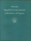 Works by Miguel de Cervantes Saavedra in the Library of Congress