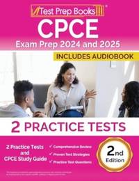 CPCE Exam Prep 2025 and 2026: 2 Practice Tests and CPCE Study Guide [2nd Edition]